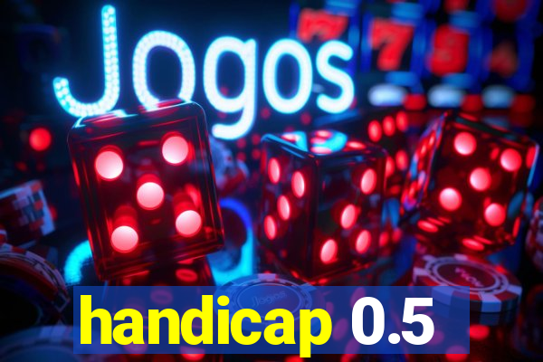 handicap 0.5